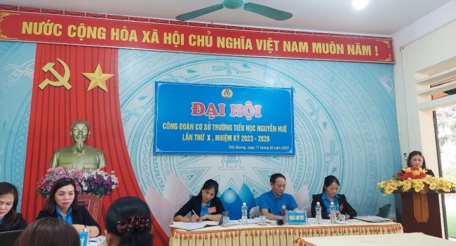 Đại hội Công đoàn TH Nguyễn Huệ lần thứ VIII nhiệm kỳ 2023-2028